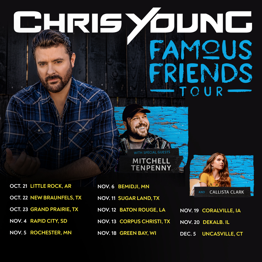 Chris Young Announces Famous Friends Tour Hometown Country Music