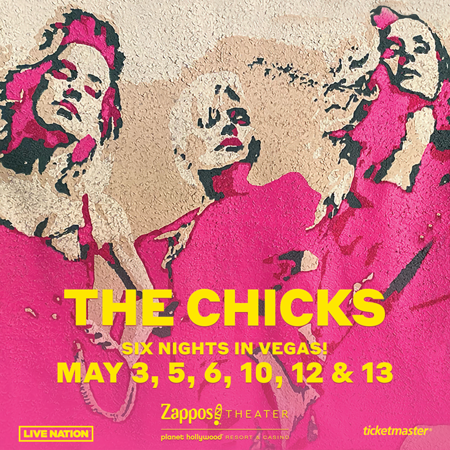 The Chicks - Las Vegas, NV