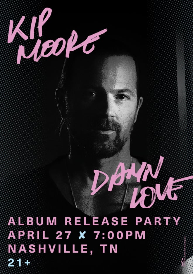 Kip Moore's "Damn Love" Album Release Party - Nashville, TN