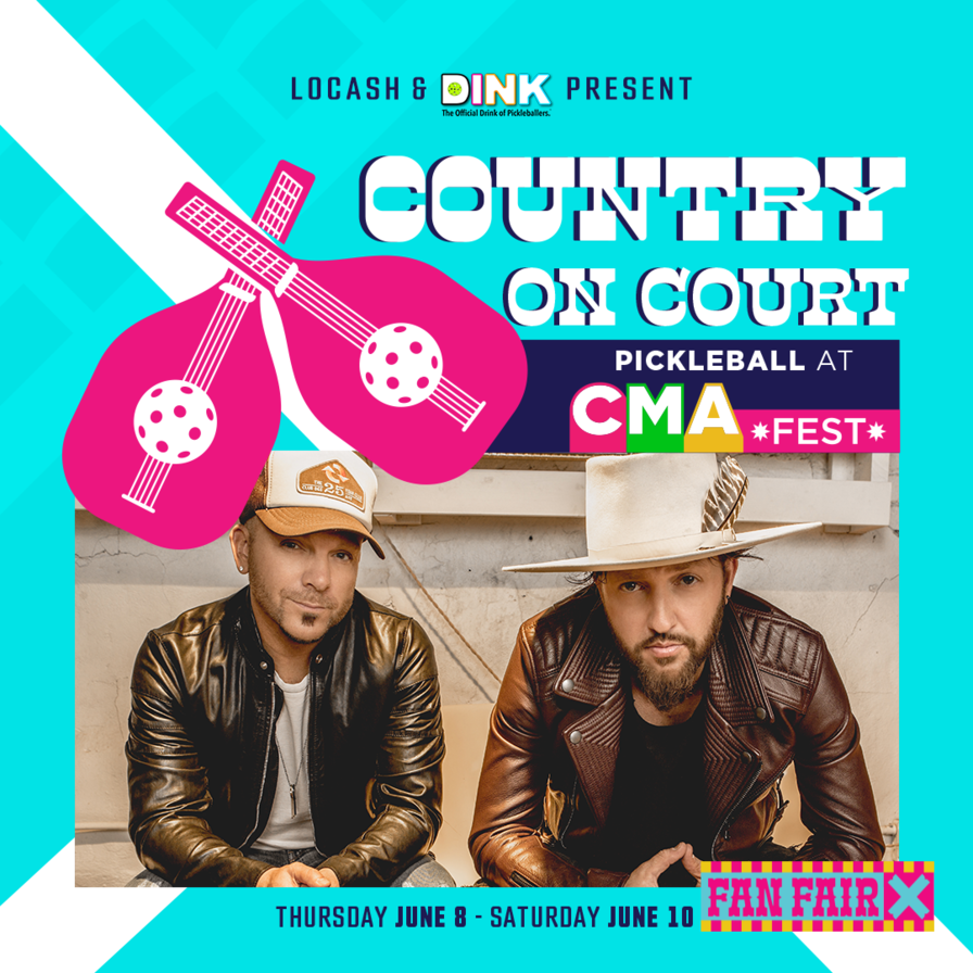 Locash and Dink Present Country on Court:  Pickleball at CMA Fest - Nashville, TN