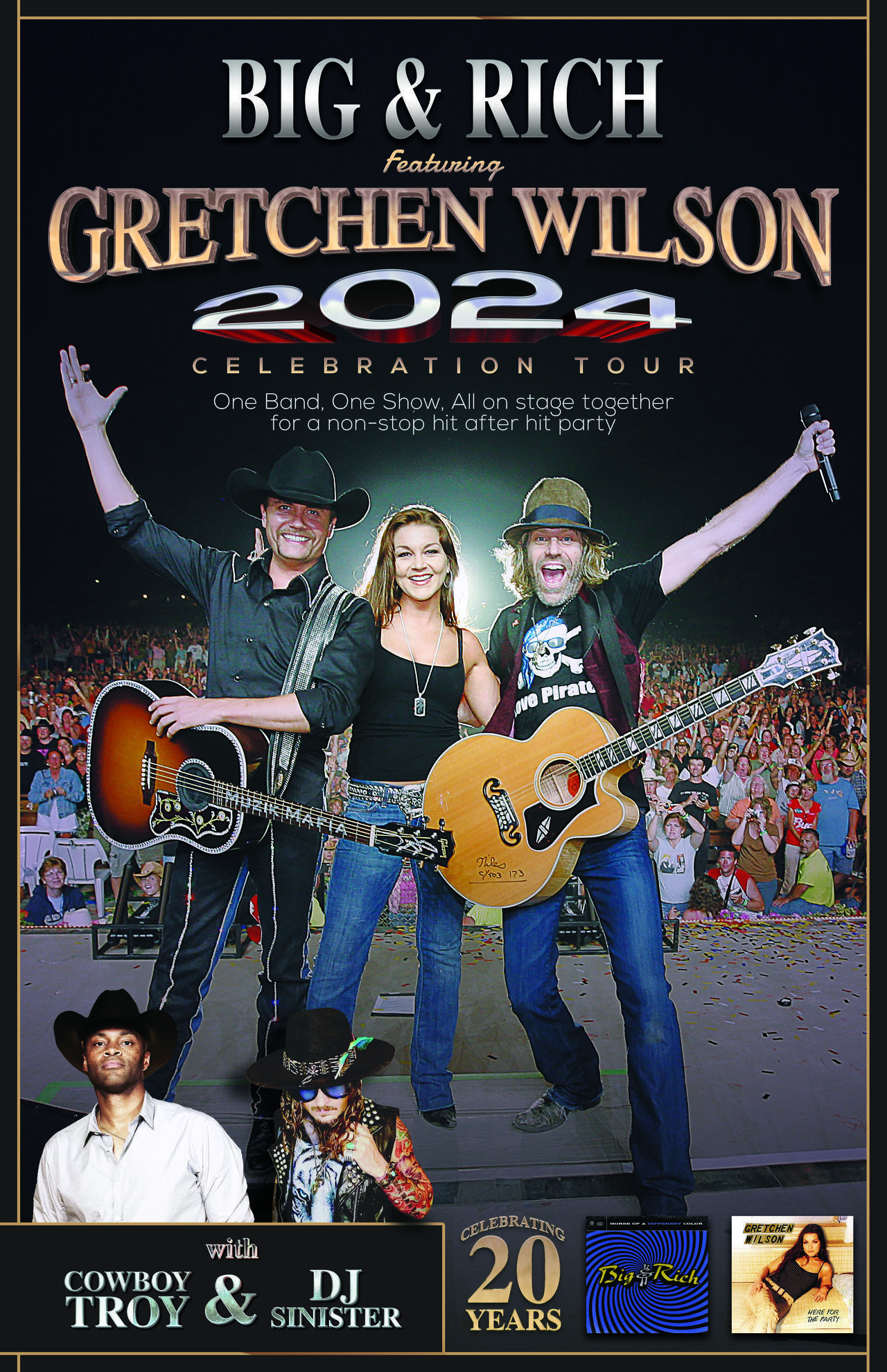 Big & Rich and Gretchen Wilson featuring Cowboy Troy 20th Anniversary  Celebration Tour