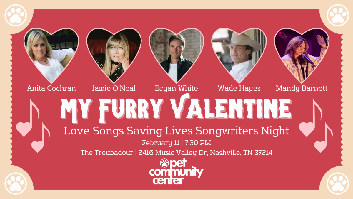 My Furry Valentine:  Love Songs Saving Lives Songwriters Night - Nashville, TN