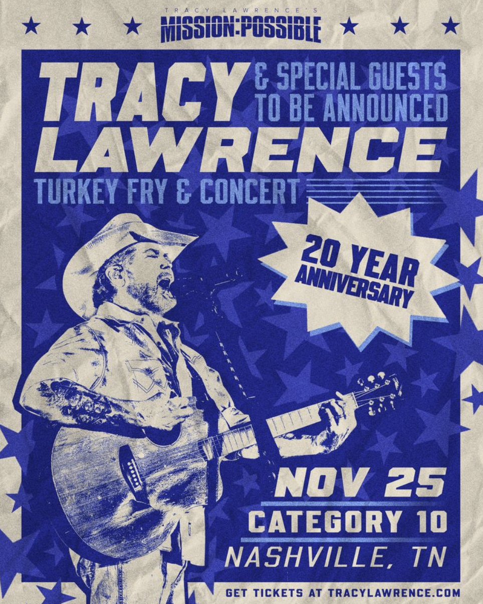 Tracy Lawrence's 20th Anniversary Mission Possible Turkey Fry & Concert - Nashville, TN