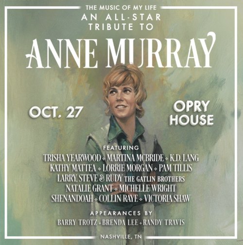 The Music of My Life:  An All-Star Tribute to Anne Murray - Nashville, TN